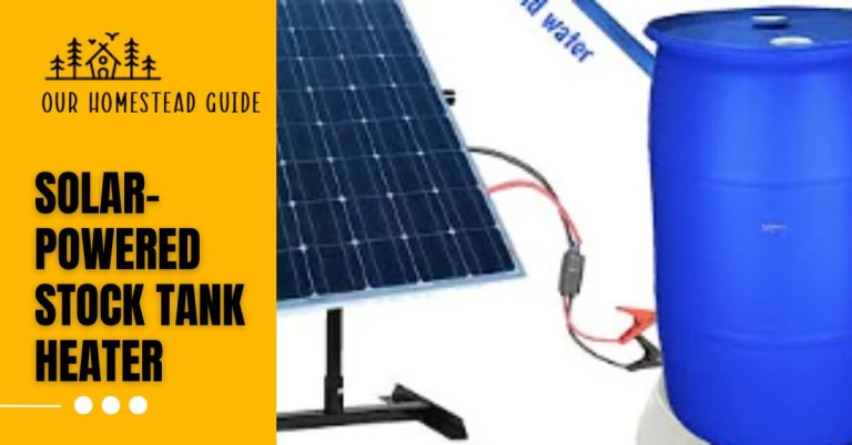 Best Solar Powered Stock Tank Heater: Homestead Lifestyle